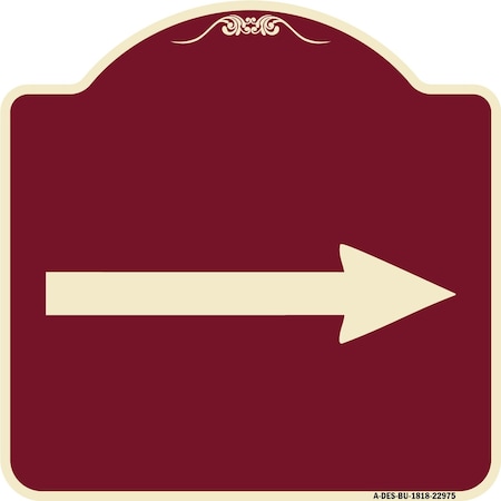 Signmission Designer Series Right Arrow, Burgundy Heavy-Gauge Aluminum Sign, 18" x 18", BU-1818-22975 A-DES-BU-1818-22975